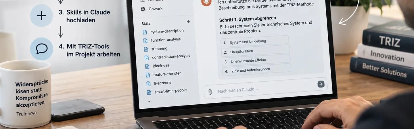 Photorealistische Büroszene mit Laptop, auf dem ein Claude-Workflow mit mehreren TRIZ-Skills geöffnet ist. Daneben zeigt eine Schrittfolge, wie die Skills installiert und anschließend für die strukturierte Bearbeitung technischer Probleme eingesetzt werden. Mit KI generiert.